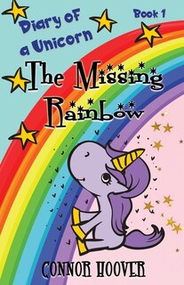 Front cover_The Missing Rainbow