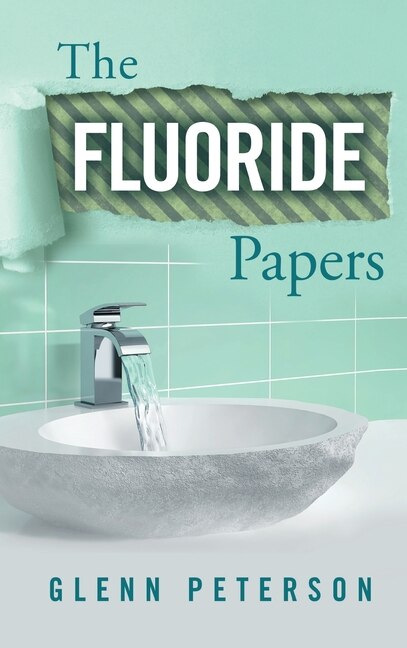 Front cover_The Fluoride Papers