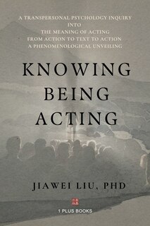 Front cover_Knowing Being Acting