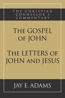 Couverture_The Gospel of John and The Letters of John and Jesus