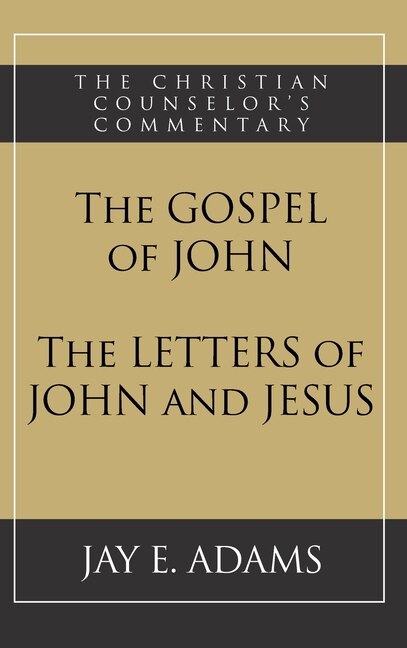 Front cover_The Gospel of John and The Letters of John and Jesus