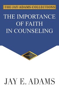 Front cover_The Importance of Faith in Counseling