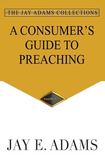 Couverture_A Consumer's Guide to Preaching