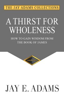 Front cover_A Thirst for Wholeness
