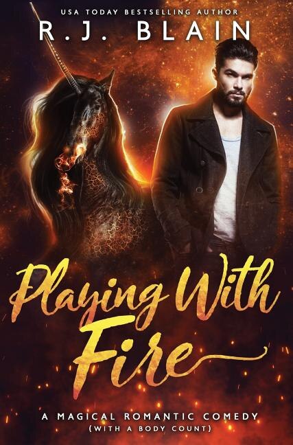 Playing with Fire
