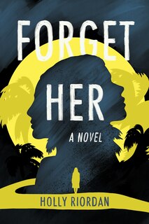 Front cover_Forget Her
