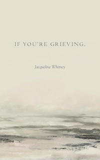 Front cover_If You're Grieving