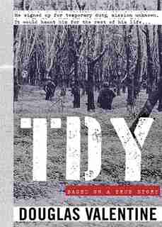 TDY: A Novel by Douglas Valentine