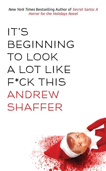 Front cover_It's Beginning to Look a Lot Like F*ck This