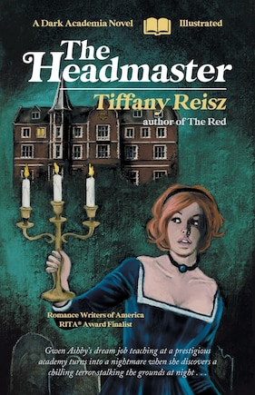 The Headmaster: A Dark Academia Novel