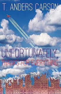 Front cover_Unfortunately, Thanks for Everything