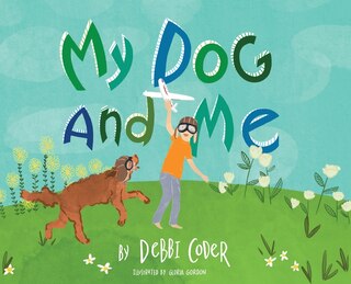 Couverture_My Dog And Me