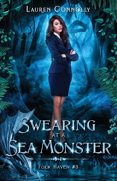 Swearing at a Sea Monster by Lauren Connolly