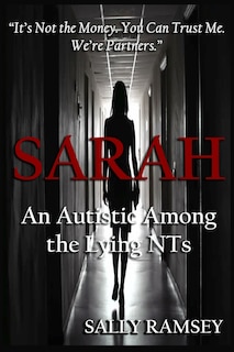 Couverture_Sarah An Autistic Among the Lying NTs