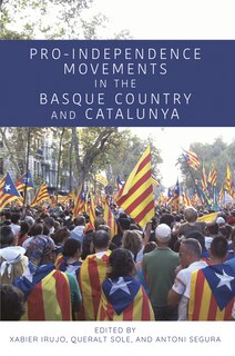 Front cover_Pro-Independence Movements in the Basque Country and Catalunya