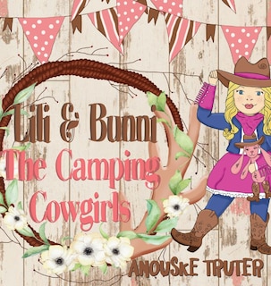 Couverture_Lili & Bunni The Camping Cowgirls