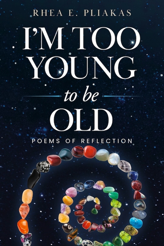 Front cover_I'm Too Young to be Old
