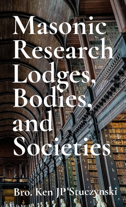 Couverture_Masonic Research Lodges, Bodies, and Societies