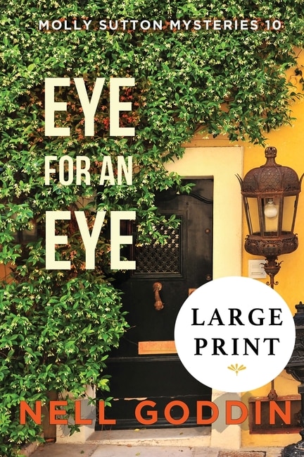 Front cover_Eye for an Eye (Molly Sutton Mysteries 10) LARGE PRINT