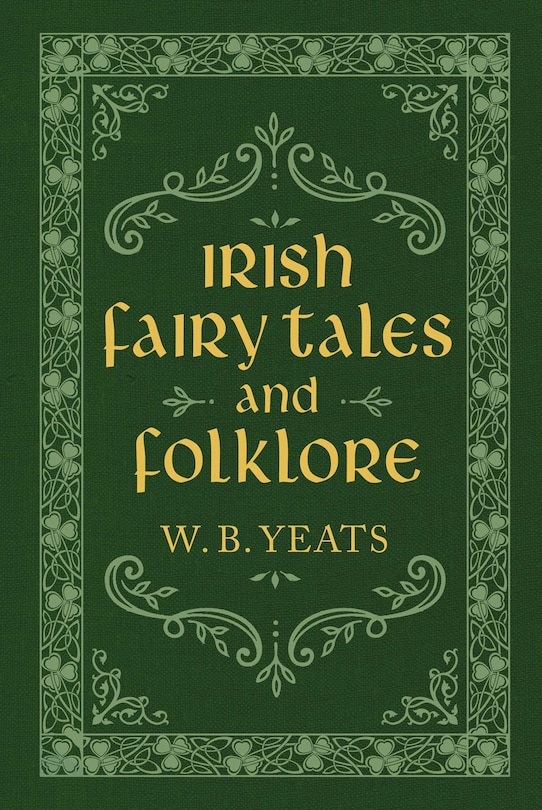 Front cover_Irish Fairy Tales And Folklore