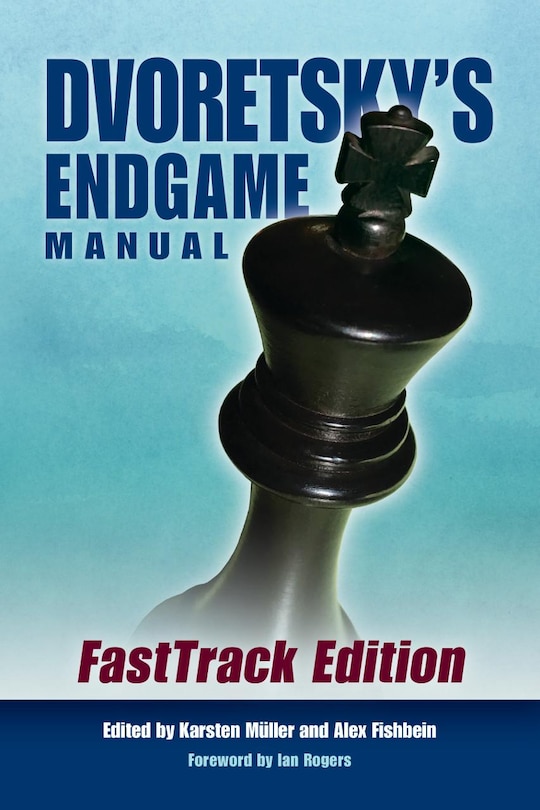Front cover_Dvoretsky's Endgame Manual: FastTrack Edition