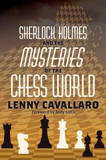 Couverture_Sherlock Holmes and the Mysteries of the Chess World