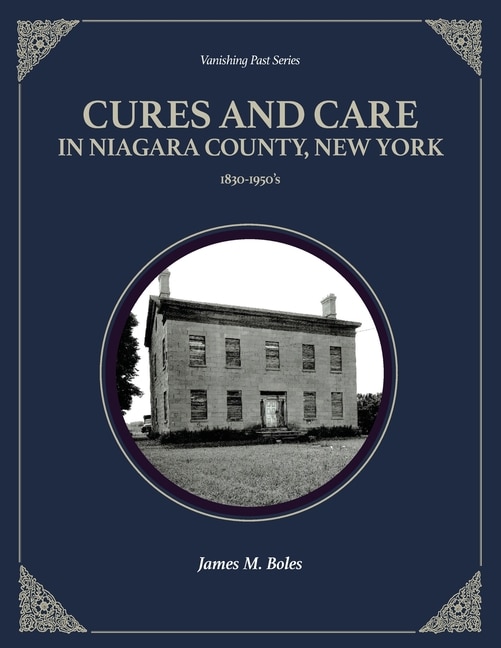 Front cover_Cures and Care in Niagara County, New York