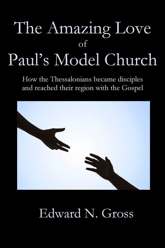 Front cover_The Amazing Love of Paul's Model Church