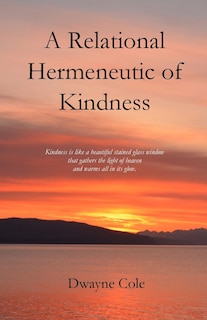 Front cover_A Relational Hermeneutic of Kindness