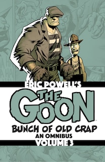 Front cover_The Goon: Bunch Of Old Crap Volume 3: An Omnibus