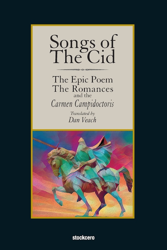 Couverture_Songs of The Cid - The Epic Poem the Romances and the Carmen Campidoctori