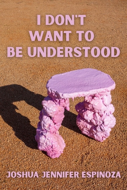 Front cover_I Don't Want To Be Understood