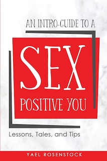 Couverture_An Intro-Guide to a Sex Positive You