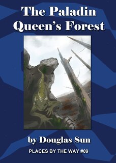 Front cover_The Paladin Queen's Forest