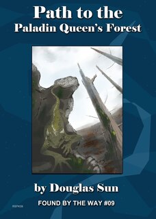 Front cover_Path to the Paladin Queen's Forest