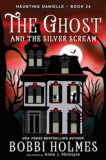 Front cover_The Ghost and the Silver Scream