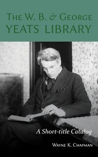 Front cover_The W. B. and George Yeats Library: