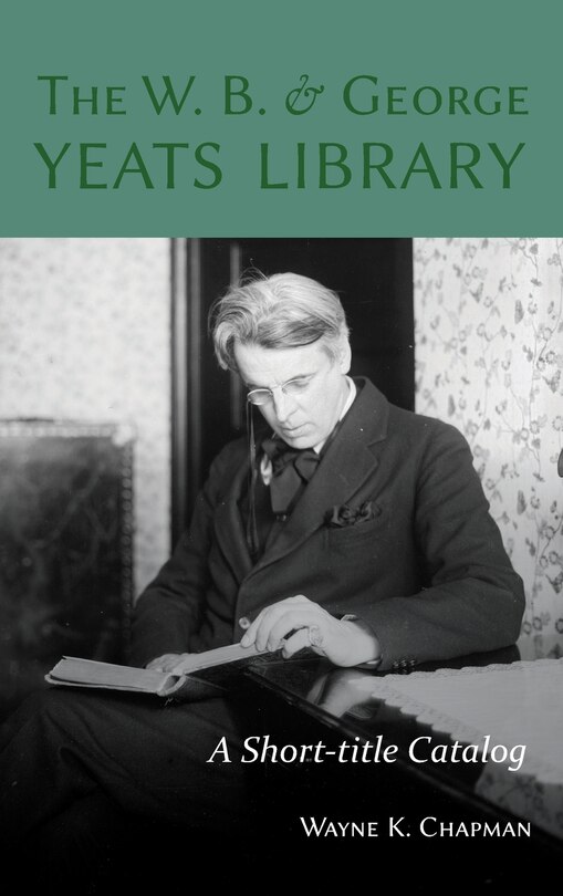 Front cover_The W. B. and George Yeats Library: