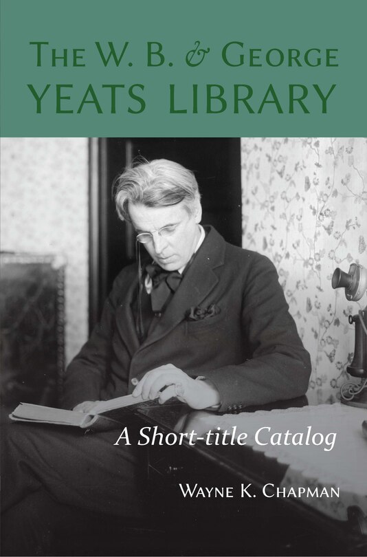 Front cover_The W. B. and George Yeats Library: