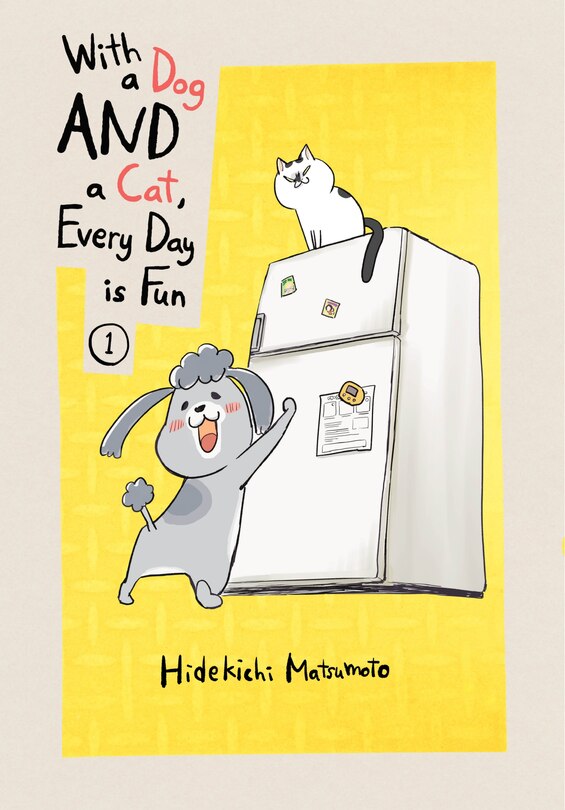 Front cover_With A Dog And A Cat, Every Day Is Fun 1