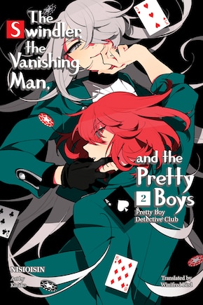 Pretty Boy Detective Club 2 (light Novel): The Swindler, The Vanishing Man, And The Pretty Boys