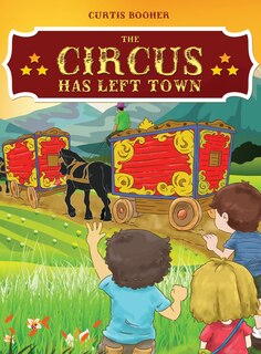 Couverture_The Circus Has Left Town