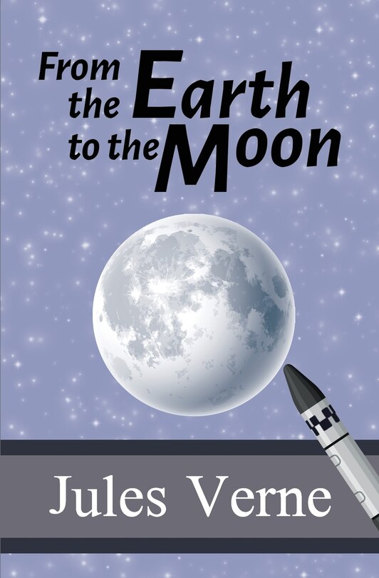 Front cover_From the Earth to the Moon