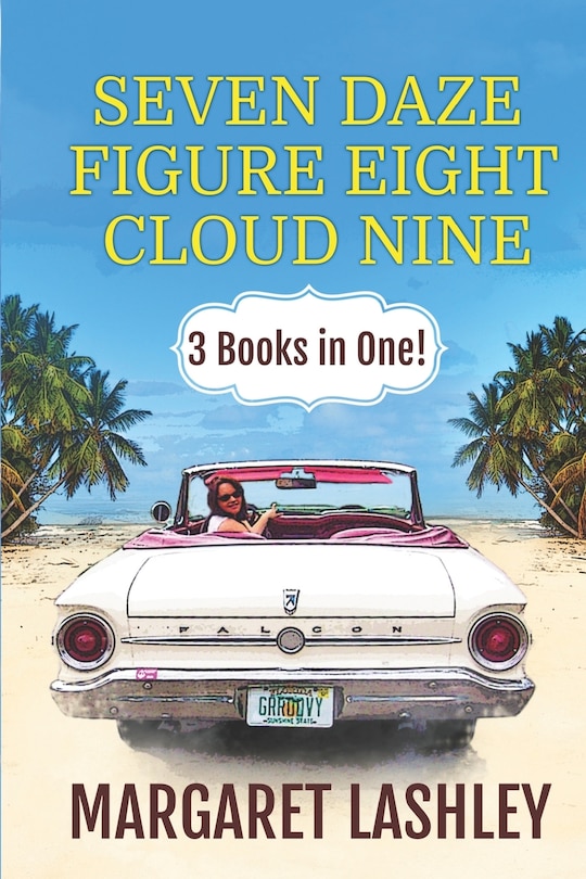 Front cover_Seven Daze, Figure Eight, Cloud Nine