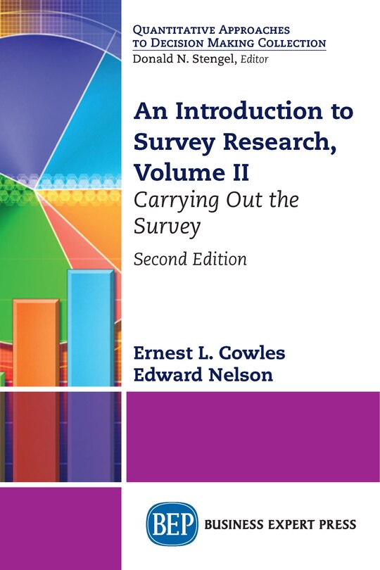 An Introduction To Survey Research, Volume Ii: Carrying Out The Survey