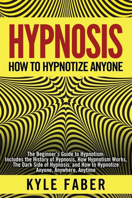 Front cover_Hypnosis - How to Hypnotize Anyone