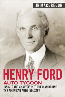 Couverture_Henry Ford - Auto Tycoon