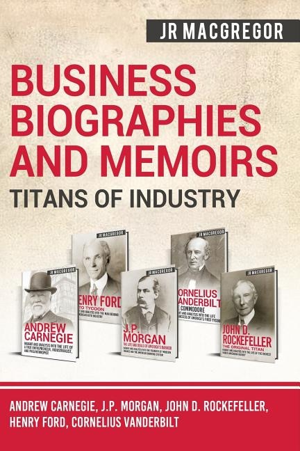 Couverture_Business Biographies and Memoirs - Titans of Industry