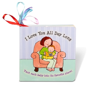 I Love You All Day Long: Board Book with 5 Play Tags to Tuck into Pockets