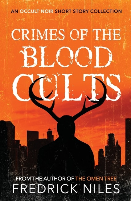 Front cover_Crimes of the Blood Cults